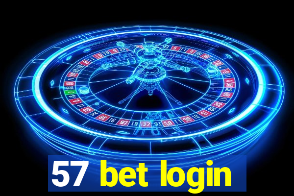 57 bet login